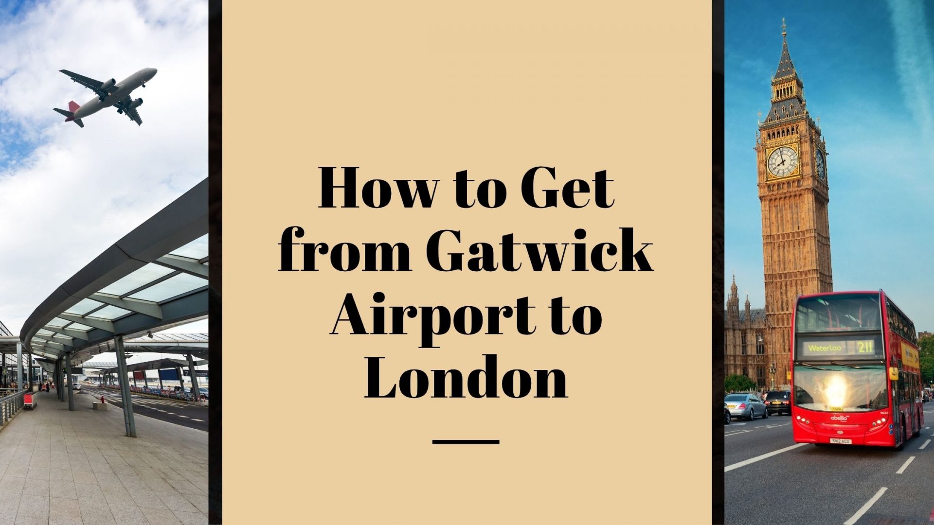 How to Get from Gatwick Airport to London